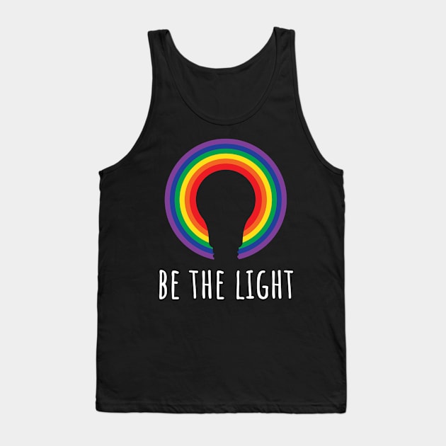 Be the Light LGBTQ Pride Tank Top by Huhnerdieb Apparel